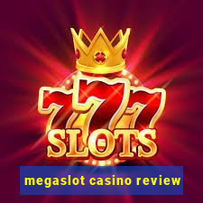 megaslot casino review